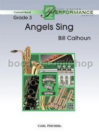 Angels Sing - Concert Band (Score & Parts)