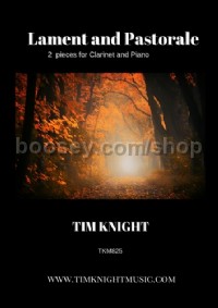 Lament and Pastorale - 2 pieces for Clarinet and Piano