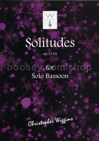 Solitudes Op113a For Solo Bassoon