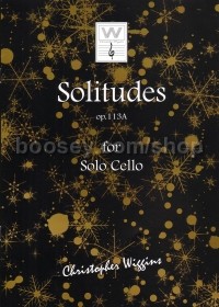Solitudes Op113a For Solo Cello