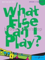 What Else Can I Play? Clarinet Grade 3