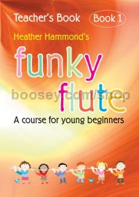 Funky Flute Book 1: Teacher