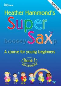 Super Sax Book 1: Teacher Copy