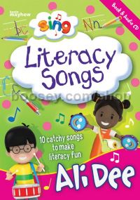 Sing: Literacy Songs with CD