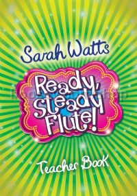 Ready Steady Flute! (Teacher Book)