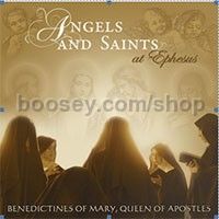 Angels and Saints at Ephesus (Decca Classics Audio CD)