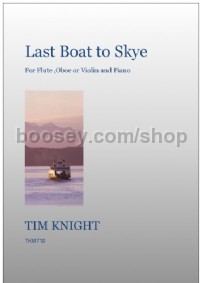 Last Boat To Skye (Flute (Oboe/Violin) & Piano)