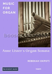 Anne Lister's Organ Sonata