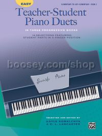 Easy Teacher-Student Piano Duets - Elementary to Late Elementary Book 2