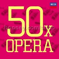50x Opera (Decca Classics Audio CDs)