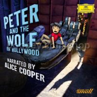 Peter and the Wolf in Hollywood (Alice Cooper) (Deutsche Grammophon Audio CD)