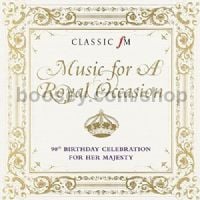 Music for A Royal Occasion (Classic FM Audio CD)