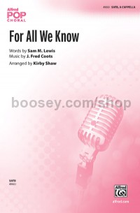 For All We Know (SATB Voices)