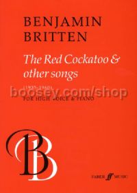 The Red Cockatoo & Other Songs (Medium/Low Voice & Piano)