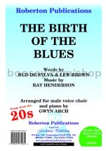 Birth of the Blues for male choir