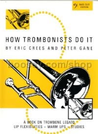 How Trombonists Do It - Bass Clef