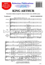 King Arthur (Dorsetshire Ballad) for SATB choir