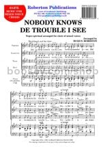 Nobody Knows De Trouble I See for SATB choir
