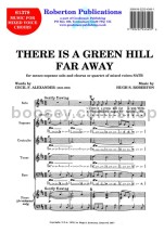 There Is A Green Hill Far Away for SATB choir