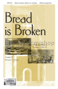 Bread Is Broken (SATB)