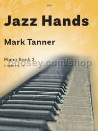 Jazz Hands Book 2 Tanner Piano