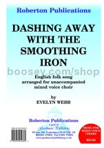 Dashing Away with the Smoothing Iron for SATB choir