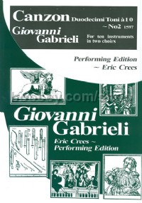Canzon duodecimi toni a 10 no 2 (Giovanni Gabrieli Performing Edition)