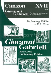 Canzon XVII (Giovanni Gabrieli Performing Edition)