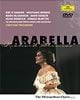Arabella (Kiri Te Kanawa) (Deutsche Grammophon DVD)
