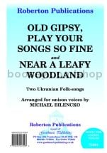 Old Gipsy, Play Your Songs So Fine / Near A Leafy Woodland for unison choir