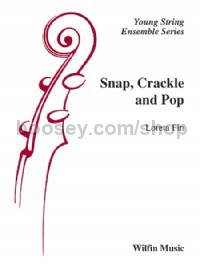 Snap, Crackle and Pop (String Orchestra Conductor Score)