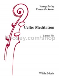Celtic Meditation (String Orchestra Conductor Score)