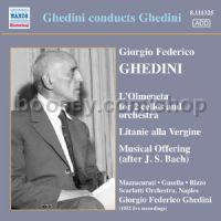 Conducts Ghedini (Naxos Historical Audio CD)