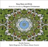 Busy Bees & Bird (Dacapo Audio CD)