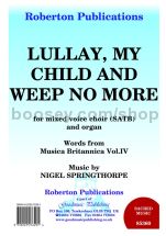 Lullay My Child and Weep No More for SATB choir