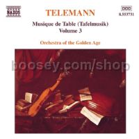 Musique de Table (Tafelmusik) vol.3 (Naxos Audio CD)