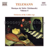 Musique de Table (Tafelmusik) vol.4 (Naxos Audio CD)