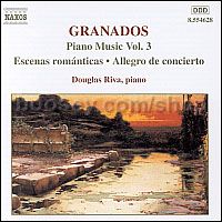 Piano Music vol.3 - Escenas Romanticas/Allegro de concierto/Capricho espanol (Naxos Audio CD)