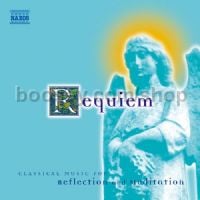 Requiem: Classical Music for Reflection and Meditation (Naxos Audio CD)