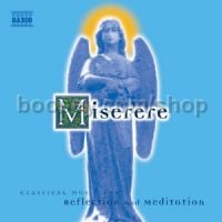 Miserere: Classical Music for Reflection and Meditation (Naxos Audio CD)