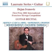 Guitar Recital: Dejan Ivanovic (Naxos Audio CD)