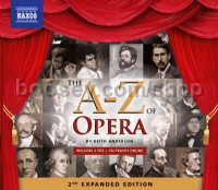 The A–Z of Opera: 2nd Expanded Edition (Naxos Audio CD x2)