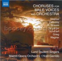 Choruses For Male Voice & Orchestra (Naxos Audio CD)