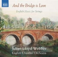 The Bridge Is Love (Naxos Audio CD)