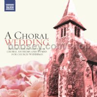 A Choral Wedding (Naxos Audio CD) 2-CD set