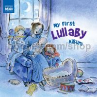 My First Lullaby Album (Naxos Audio CD)
