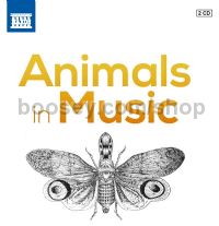 Animals In Music (Naxos Audio CDs x2)