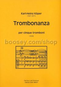 Trombonanza - 5 trombones (score & parts)