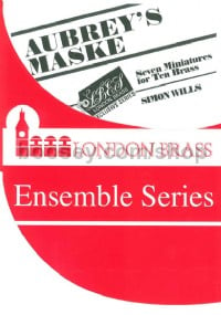 Aubrey's Maske (London Brass Ensemble Series)