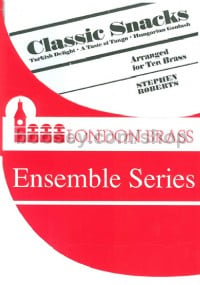 Classic Snacks (London Brass Ensemble Series)